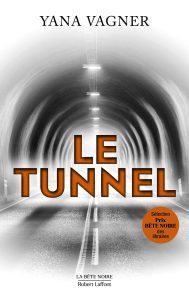 LE TUNNEL LE TUNNEL